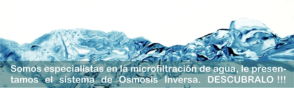 Descubra la Osmosis Inversa